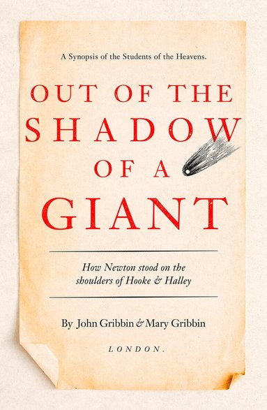 John Gribbin, Mary Gribbin - Out of the Shadow of a Giant, Häftad