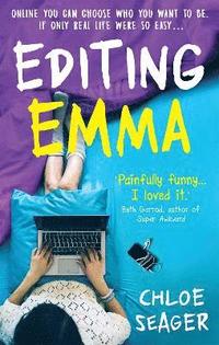 bokomslag Editing Emma: Online you can choose who you want to be: if only real life were so easy...