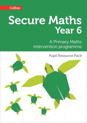 bokomslag Secure Year 6 Maths Pupil Resource Pack