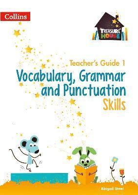 Abigail Steel, Collins UK - Vocabulary, Grammar and Punctuation Skills Teacher’s Guide 1, Häftad