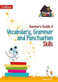 bokomslag Vocabulary, Grammar and Punctuation Skills Teacher's Guide 5