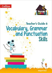 bokomslag Vocabulary, Grammar and Punctuation Skills Teachers Guide 6