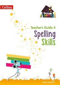 bokomslag Spelling Skills Teachers Guide 4