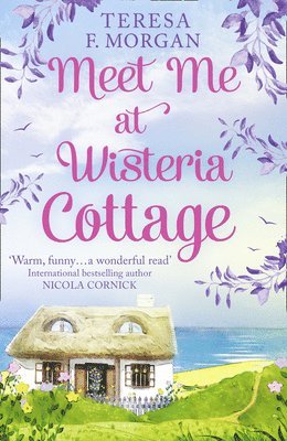 Meet Me at Wisteria Cottage 1