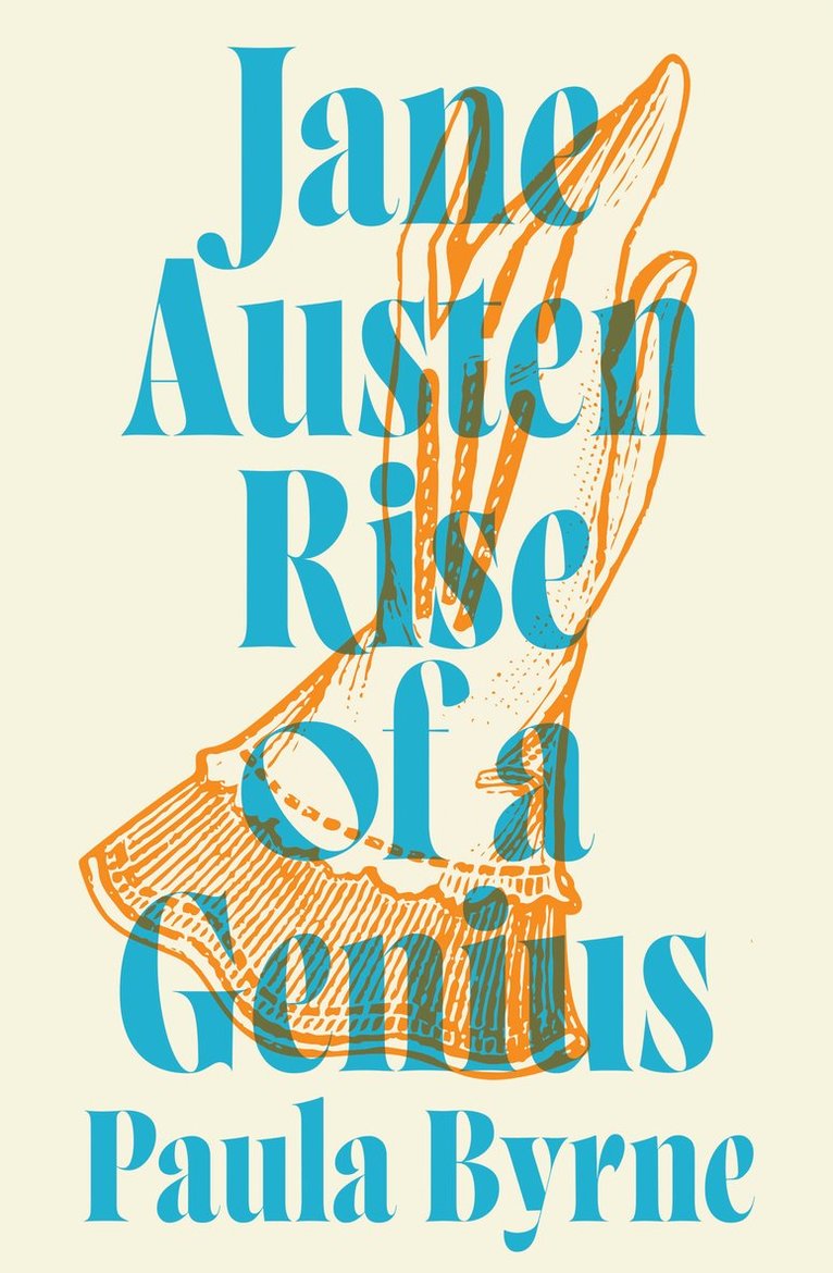 Paula Byrne - Jane Austen: Rise of a Genius, Häftad
