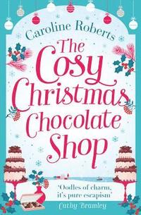 bokomslag The Cosy Christmas Chocolate Shop