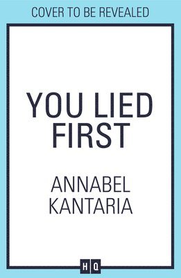 You Lied First