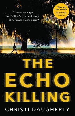 Christi Daugherty - Echo Killing, Häftad