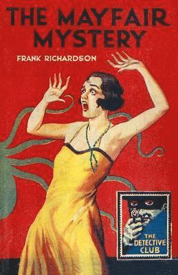 Frank Richardson - The Mayfair Mystery: 2835 Mayfair, Inbunden