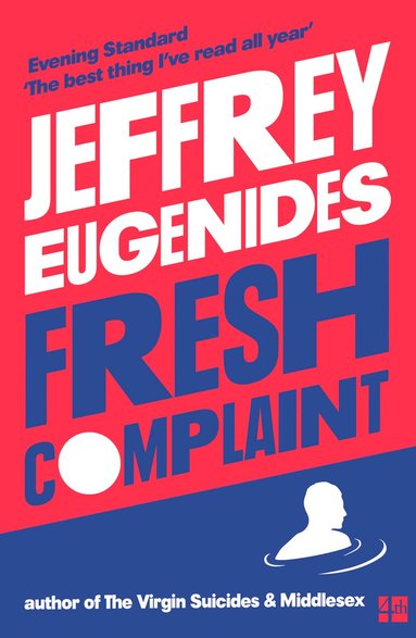 Jeffrey Eugenides - Fresh Complaint, Häftad