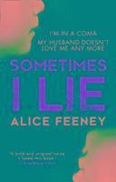 Sometimes I Lie 1