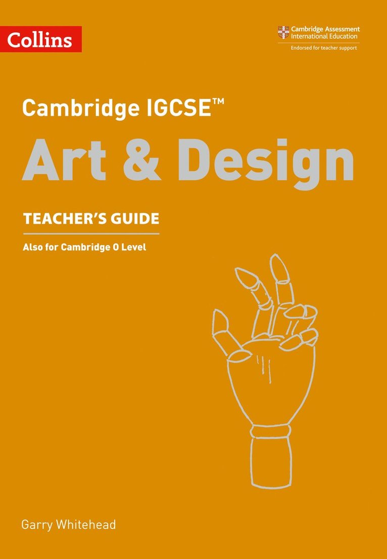 Collins Uk - Cambridge IGCSE™ Art and Design Teacher’s Guide, Häftad