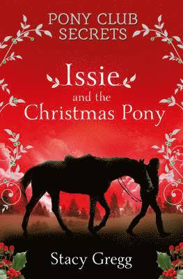 bokomslag Issie and the Christmas Pony