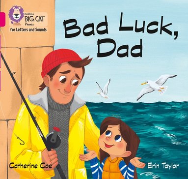 Catherine Coe - Bad Luck, Dad, Häftad