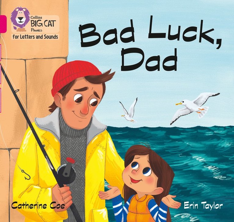Catherine Coe - Bad Luck, Dad, Häftad