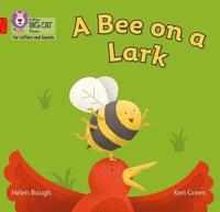bokomslag A Bee on a Lark