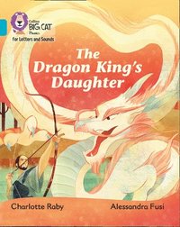 bokomslag The Dragon King's Daughter
