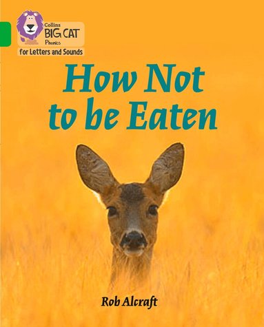 Rob Alcraft - How Not to Be Eaten, Häftad