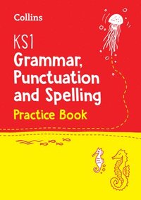 bokomslag KS1 Grammar, Punctuation and Spelling Practice Book