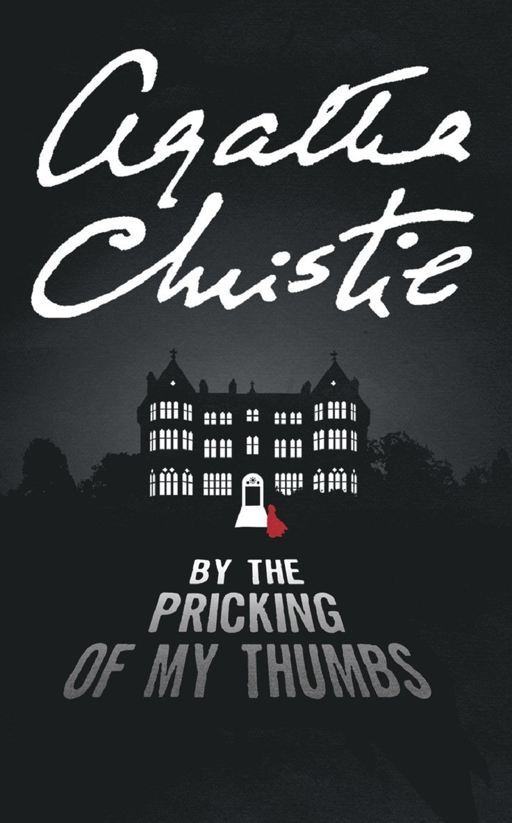 By the Pricking of My Thumbs