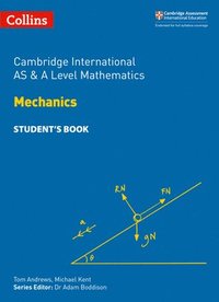 bokomslag Cambridge International AS & A Level Mathematics Mechanics Students Book