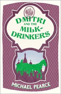 bokomslag Dmitri and the Milk-Drinkers