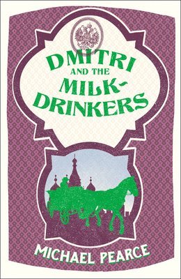 bokomslag Dmitri and the Milk-Drinkers