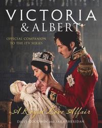 bokomslag Victoria and Albert - A Royal Love Affair