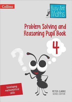 Problem Solving and Reasoning Pupil Book 4 1