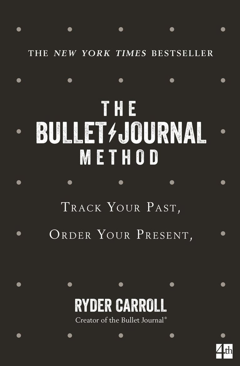 The Bullet Journal Method 1