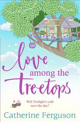 Love Among the Treetops 1