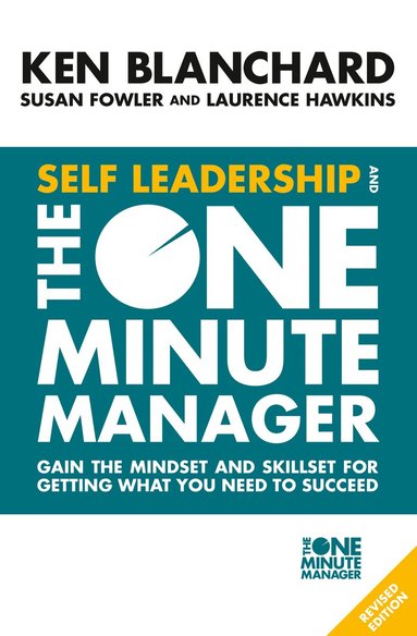 Ken Blanchard - Self Leadership and the One Minute Manager, Häftad