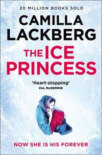 bokomslag The Ice Princess (Patrik Hedstrom and Erica Falck, Book 1)