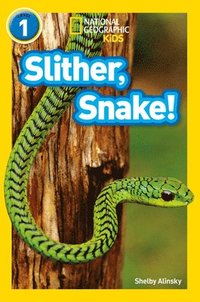 bokomslag Slither, Snake!