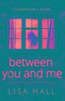 bokomslag Between You and Me plus extra novel, Tell Me No Lies