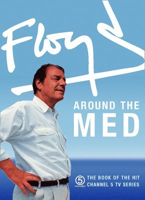 Floyd Around the Med 1