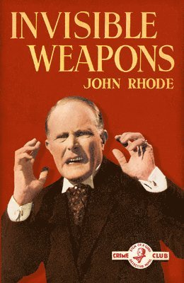 John Rhode - Invisible Weapons, Häftad