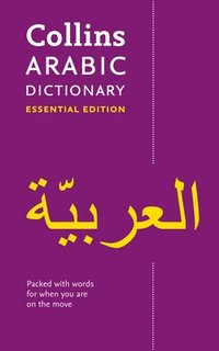 bokomslag Collins Arabic Dictionary Essential Edition: 24,000 translations for everyday use