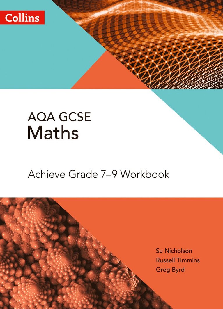 Su Nicholson, Russell Timmins, Greg Byrd, Collins Uk - AQA GCSE Maths Achieve Grade 7-9 Workbook, Häftad