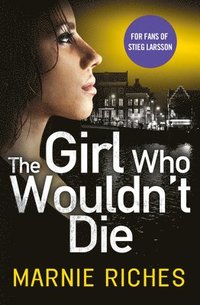bokomslag The Girl Who Wouldnt Die