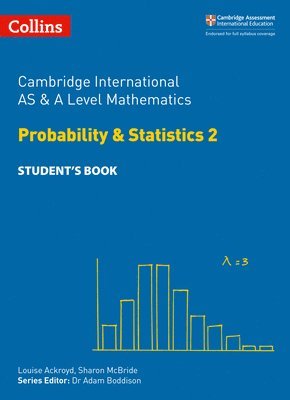 bokomslag Cambridge International AS & A Level Mathematics Probability and Statistics 2 Student's Book