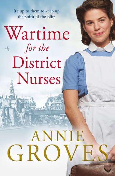 bokomslag Wartime for the District Nurses