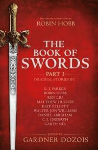 bokomslag The Book of Swords: Part 1