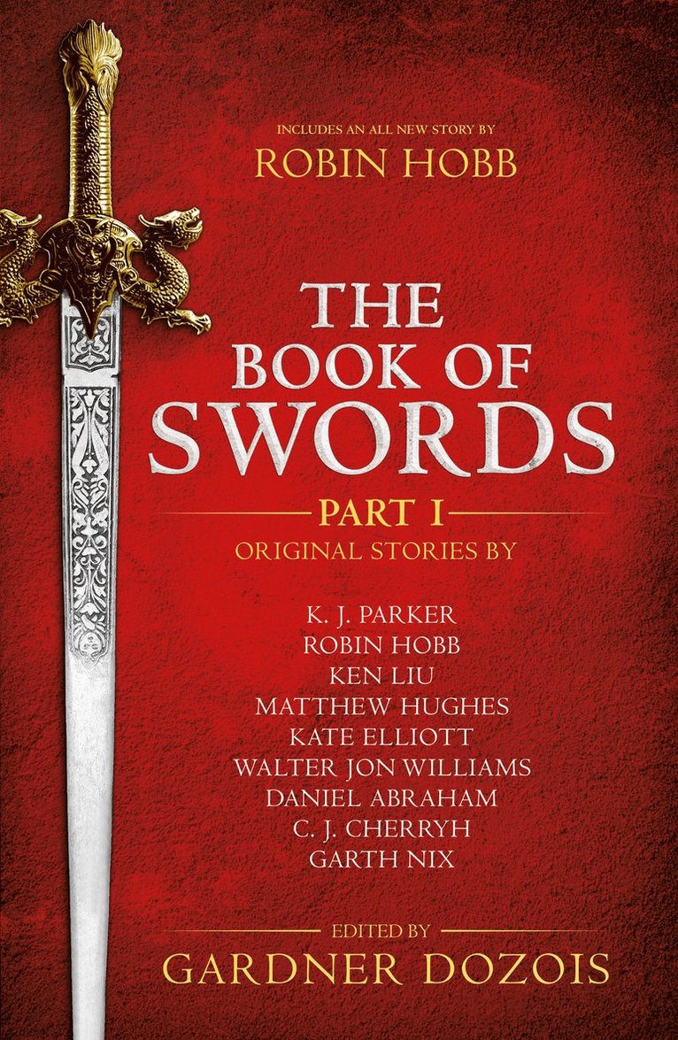 Gardner Dozois - Book of Swords: Part 1, Häftad