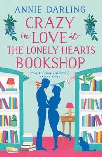bokomslag Crazy in Love at the Lonely Hearts Bookshop