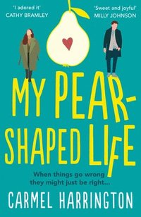 bokomslag My Pear-Shaped Life