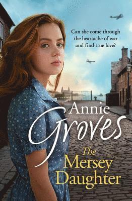 Annie Groves - The Mersey Daughter, Häftad