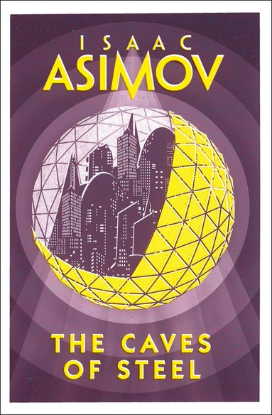 Isaac Asimov - Caves of Steel, Häftad