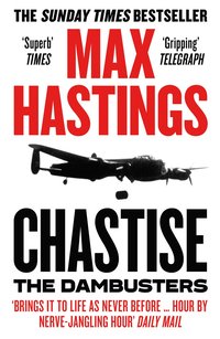 bokomslag Chastise : The Dambusters Story 1943