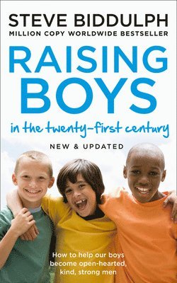 Raising Boys in the 21st Century 1